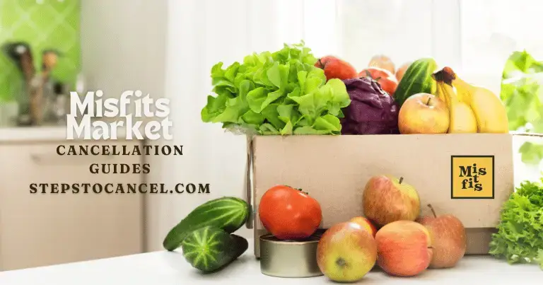 How to Cancel Misfits Market Subscription Online? Cancel Misfits Market Subscription Online