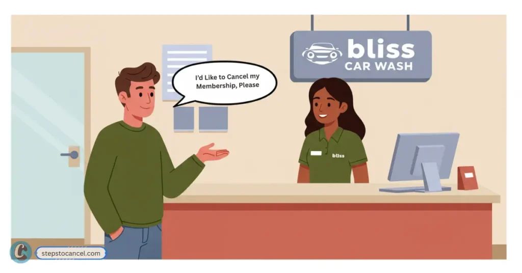 Cancel Bliss Car Wash Membership: Step-by-Step Guide for 2026 man in bliss car wash location requesting cancellation