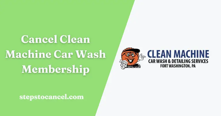 Ways to Cancel Clean Machine Car Wash Membership Clean Machine Car Wash Cancel Membership