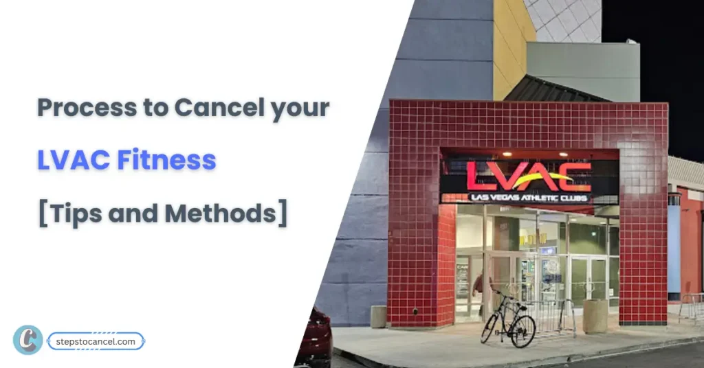 3 Simple Methods to Cancel your LVAC Fitness Membership LVAC Location - With How to Cancel LVAC Membership
